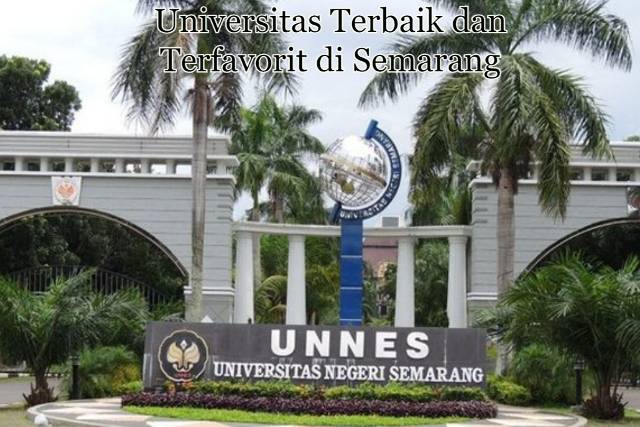 Kumpulan Universitas Terbaik dan Terfavorit di Semarang