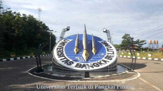 Daftar Universitas Terbaik di Pangkal Pinang Bangka Belitung