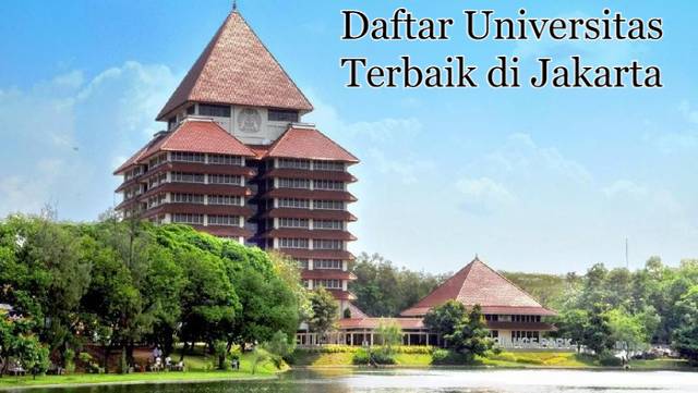 6 Daftar Universitas Terbaik di Jakarta Lengkap dengan Program studi dan Akreditasinya