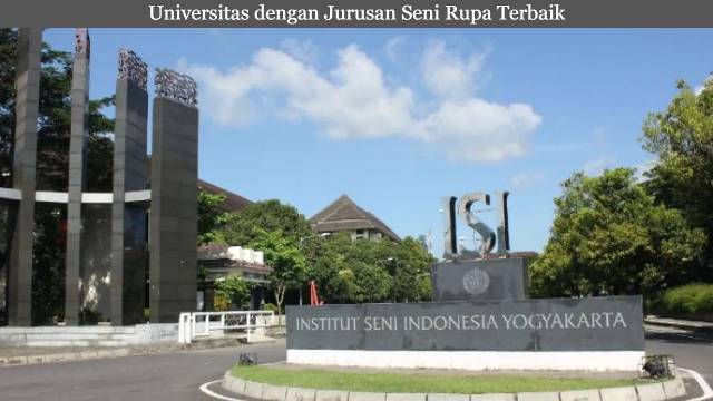Lima Rekomendasi Universitas dengan Jurusan Seni Rupa Terbaik di Indonesia